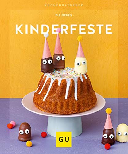 Pia Deges - Kinderfeste (GU KüchenRatgeber) - Preis vom 11.10.2026 03:10:56 h