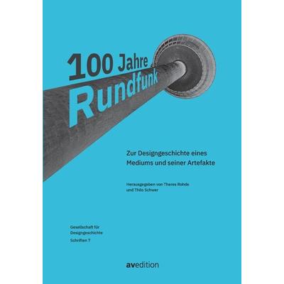 100 Jahre Rundfunk, Taschenbuch von , Avedition, 978-3-89986-412-0