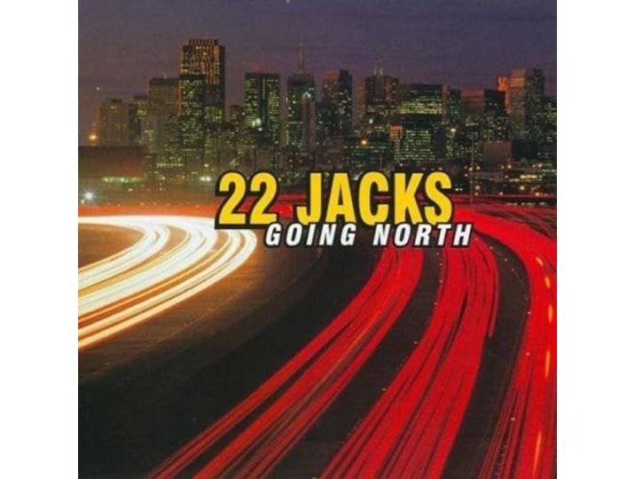Twenty Two Jacks - Going North