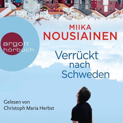 Verrückt nach Schweden - Miika Nousiainen, Audio, 9783732417087