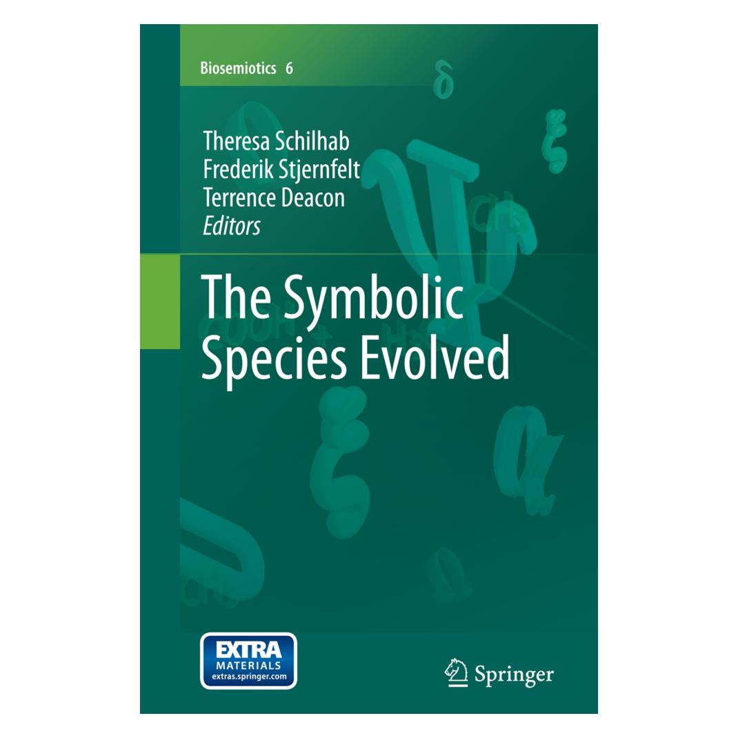 Springer The Symbolic Species Evolved (Englisch, Softcover, Frederik Stjernfelt, Terrence Deacon, Theresa Schilhab) (55549073)