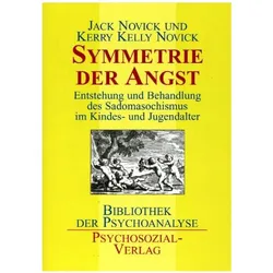 Symmetrie der Angst, Fachbücher von Jack Novick, Kerry Kelly Novick