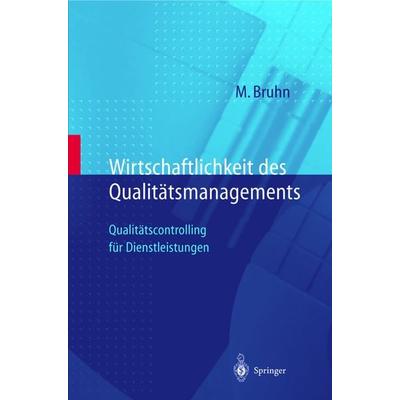 Wirtschaftlichkeit des Qualitätsmanagements, Gebundene Ausgabe von Manfred Bruhn, Springer Berlin, 978-3-540-63033-3