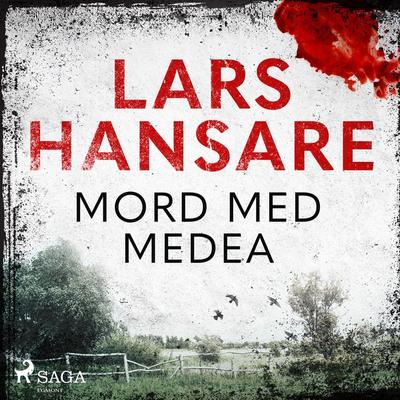 Mord med Medea - Lars Hansare, Audio, 9788726410938