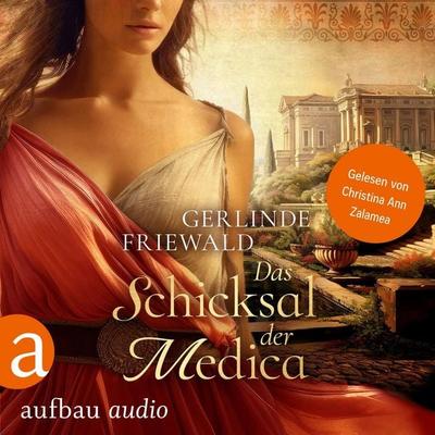 Das Schicksal der Medica - Gerlinde Friewald, Audio, 9783757018559