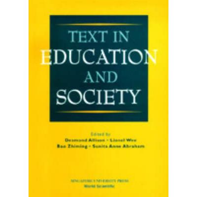 TEXT IN EDUCATION & SOCIETY, Taschenbuch von Allison Desmond, World Scientific, 978-9971-69-222-3