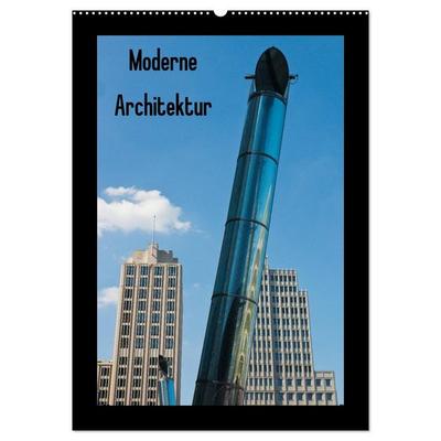 Moderne Architektur (Wandkalender 2026 DIN A2 hoch), CALVENDO Monatskalender