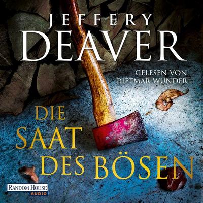 Die Saat des Bösen - Jeffery Deaver, Audio, 9783837136869