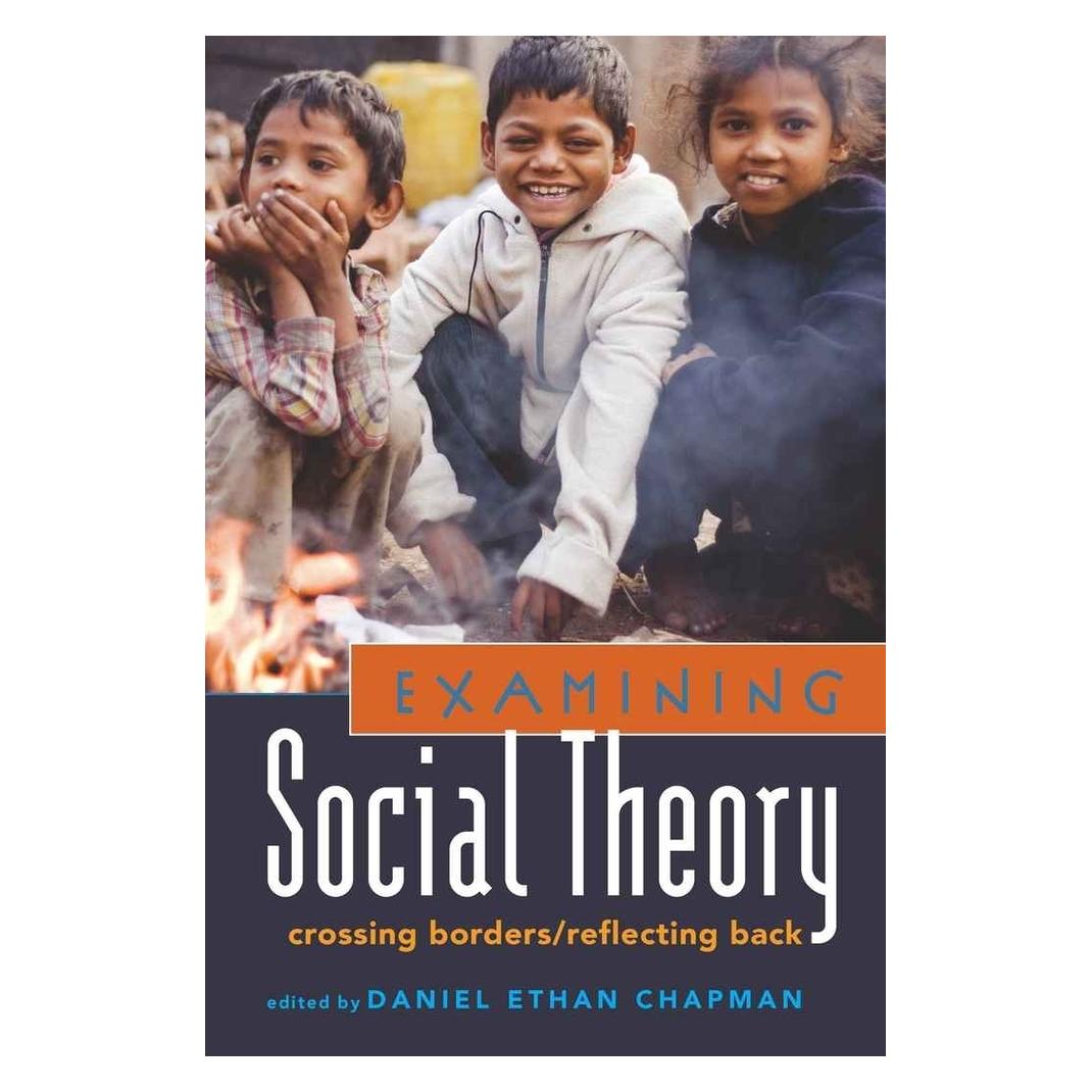 Peter Lang Examining Social Theory (Englisch, Softcover, Daniel Chapman, Daniel Ethan Chapman) (56020973)