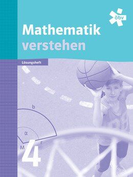 Salzger, Bernhard; Bachmann, Judith; Germ, Andrea; Riedler, Barbara; Singer, Klaudia; Ulovec, Andreas - Mathematik verstehen 4, Lösungen - Preis vom 18.10.2026 15:28:09 h