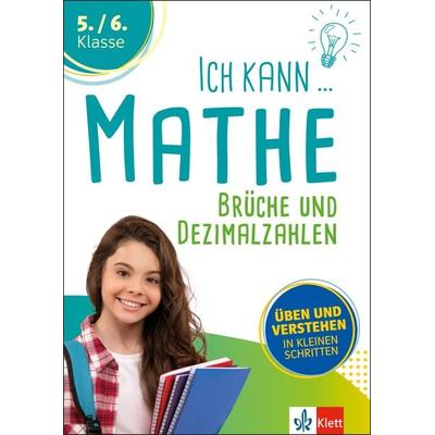 Klett Ich kann Mathe - Brüche und Dezimalzahlen 5./6. Klasse, Taschenbuch von , Klett Lerntraining bei PONS Langenscheidt GmbH, 978-3-12-927642-6