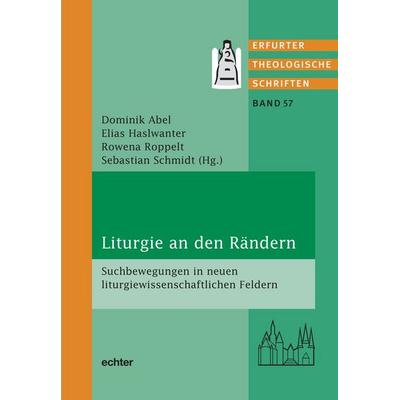 Liturgie an den Rändern, Taschenbuch von , Echter, 978-3-429-06910-0