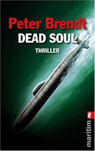 Peter Brendt - Dead Soul (Ein Captain-Robert-DiAngelo-Thriller) - Preis vom 02.10.2026 23:42:20 h