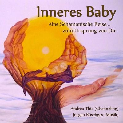 Inneres Baby - Andrea Thie, Audio, 4250782336927