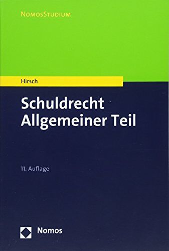 Christoph Hirsch - Schuldrecht Allgemeiner Teil (Nomosstudium) - Preis vom 30.09.2026 09:01:18 h