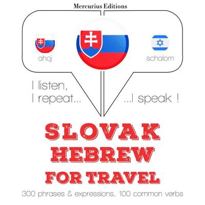 Slovenský - Hebrew: Na cestovanie - JM Gardner, Audio, 9782821142961