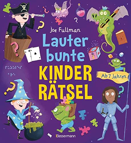 Joe Fullman - Lauter bunte Kinderrätsel ab 7 Jahren: Das große farbige Rätselbuch. Suchbilder, Bilderrätsel, Labyrinthe, Logikrätsel, Puzzlebilder, Punkt-zu-Punkt u.v.m - Preis vom 13.10.2026 19:28:25 h