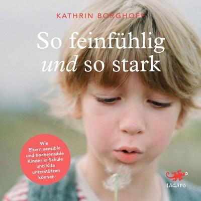 So feinfühlig und so stark - Kathrin Borghoff, Download, 9783955672126