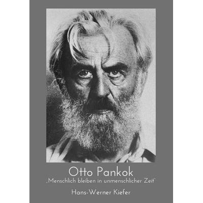Otto Pankok, Taschenbuch von Hans-Werner Kiefer, BoD – Books on Demand, 978-3-7526-4301-5