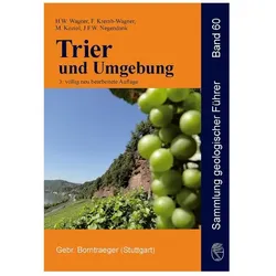 Trier und Umgebung, Fachbücher von Martin Koziolua, Friederike Kremb-Wagner