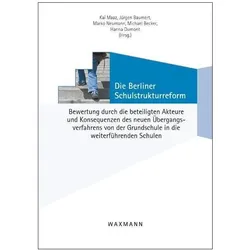 Die Berliner Schulstrukturreform, Fachbücher von Michael Becker, Kai Maaz, Marko Neumann, Jürgen Baumert, Hanna Dumont