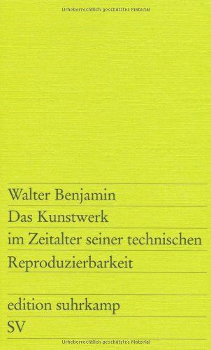 Walter Benjamin - Das Kunstwerk im Zeitalter seiner technischen Reproduzierbarkeit: Drei Studien zur Kunstsoziologie (edition suhrkamp) - Preis vom 07.10.2026 11:45:10 h