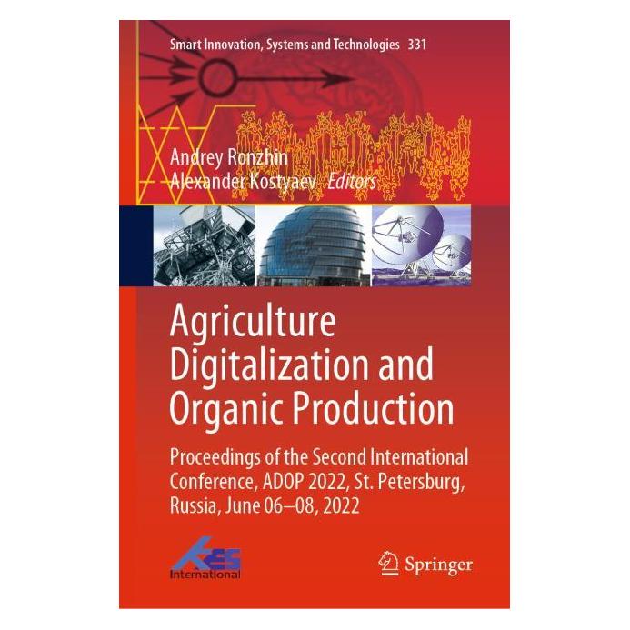 Springer Agriculture Digitalization and Organic Production (Englisch, Hardcover, Alexander Kostyaev, Andrey Ronzhin) (66768086)