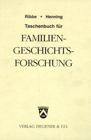 Wolfgang Ribbe - Taschenbuch für Familiengeschichtsforschung - Preis vom 10.10.2026 11:48:34 h