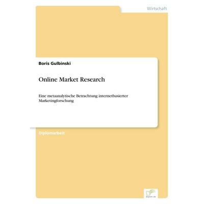Online Market Research, Taschenbuch von Boris Gulbinski, GRIN, 978-3-8386-3090-8