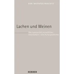 Lachen und Weinen, Sachbücher von Karl Matthäus Woschitz