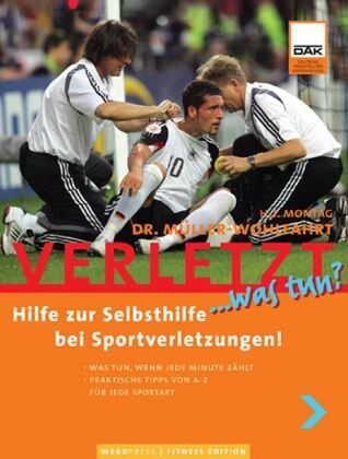 Müller-Wohlfahrt - Verletzt... was tun? Hilfe zur Selbsthilfe bei Sportverletzungen! - Preis vom 09.10.2026 07:28:09 h