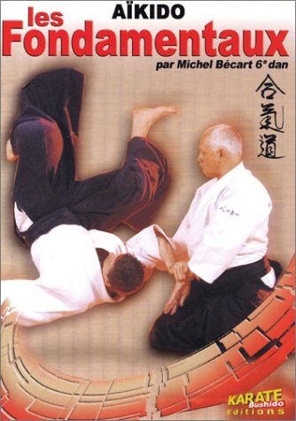 Michel Becart - Aikido, les fondamentaux [VHS] [FR Import] - Preis vom 27.09.2026 03:53:48 h