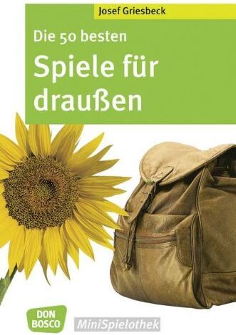 Josef Griesbeck - Die 50 besten Spiele für draußen: Don Bosco MiniSpielothek - Preis vom 01.10.2026 17:08:56 h