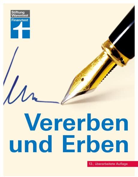 Beate Backhaus - Vererben und Erben - Ratgeber von Stiftung Warentest - mit Textbeispielen, Formulierungshilfen und Checklisten - aktualisierte Auflage 2022: Testament, Erbschaft und Schenkung - Preis vom 09.10.2026 07:28:09 h
