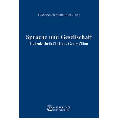 Sprache und Gesellschaft, Paperback von , Verlag Österreich, 978-3-7046-4830-3