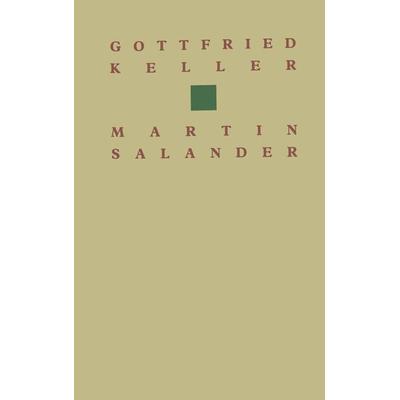 Gottfried Keller Martin Salander, Taschenbuch von Keller, Springer Basel, 978-3-0348-6642-2