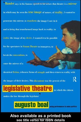 Augusto Boal - Legislative Theatre: Using Performance to Make Politics - Preis vom 09.10.2026 07:28:09 h