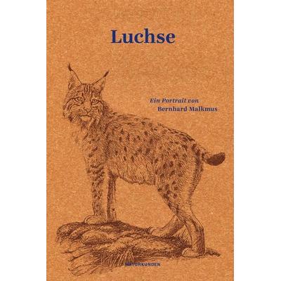Luchse, Gebundene Ausgabe von Bernhard Malkmus, Matthes & Seitz, 978-3-7518-0220-8
