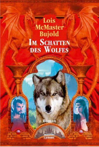 Bujold, Lois McMaster - Im Schatten des Wolfes. - Preis vom 11.10.2026 03:10:56 h