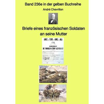 Gelbe Buchreihe / Briefe eines französischen Soldaten an seine Mutter – Band 236e in der gelben Buchreihe – Farbe – bei Jürgen Ruszkowski, Taschenbuch