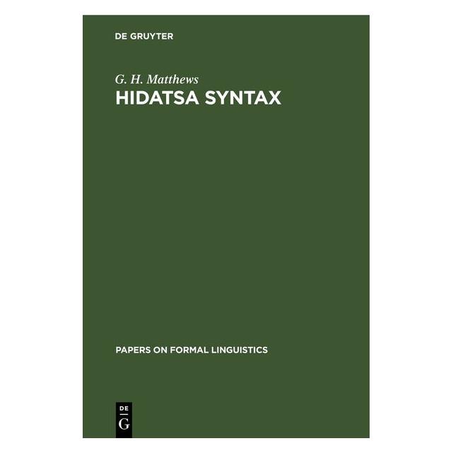De Gruyter Matthews:Hidatsa Syntax (67781491)