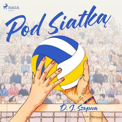 Pod Siatką - D. J. Szopna, Audio, 9788727357546