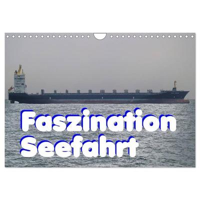 Faszination Seefahrt (Wandkalender 2026 DIN A4 quer), CALVENDO Monatskalender