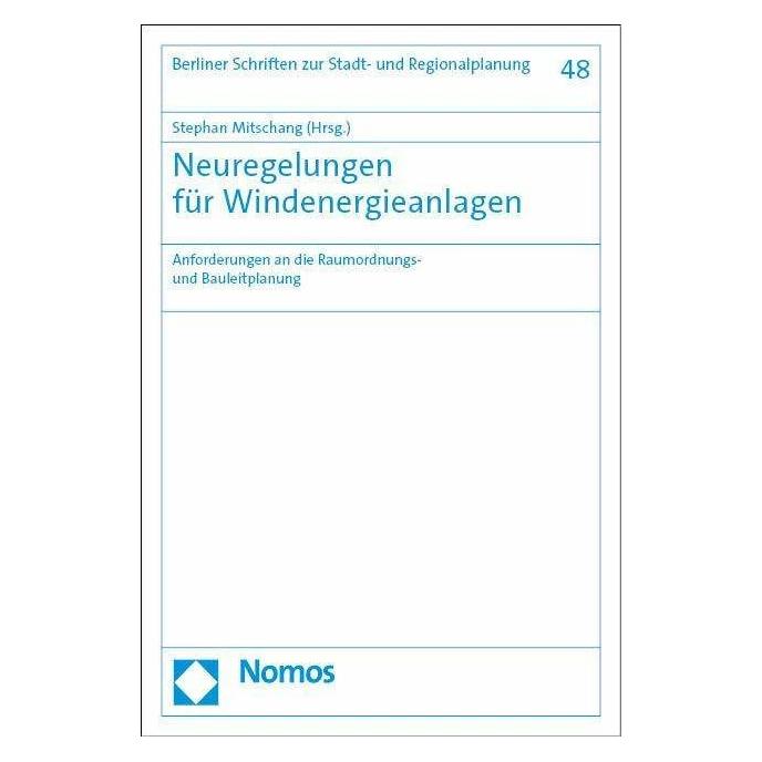 Nomos Neuregelungen für Windenergieanlagen (Deutsch, Softcover, Stephan Mitschang) (42348436)