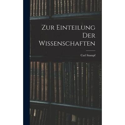 Zur Einteilung Der Wissenschaften, Gebundene Ausgabe von Carl Stumpf, Legare Street Press, 978-1-01-649675-9