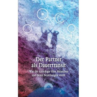 Der Partner als Dauertransit, Gebundene Ausgabe von Michael Allgeier, Allgeier Verlag GbR, 978-3-9821333-1-7