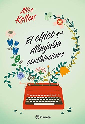 Alice Kellen - El chico que dibujaba constelaciones (Planeta) - Preis vom 04.10.2026 03:51:26 h
