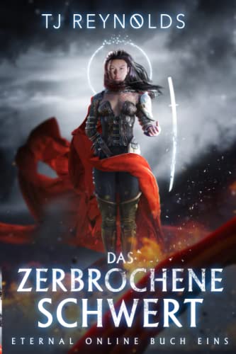 TJ Reynolds - Das zerbrochene Schwert: Eine VR-MMORPG LitRPG-Trilogie (Eternal Online, Band 1) - Preis vom 09.10.2026 07:28:09 h