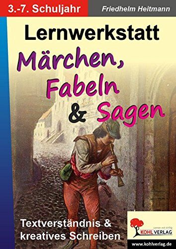 Friedhelm Heitmann - Lernwerkstatt Märchen, Fabeln und Sagen: für den Deutschunterricht - Preis vom 09.10.2026 07:28:09 h