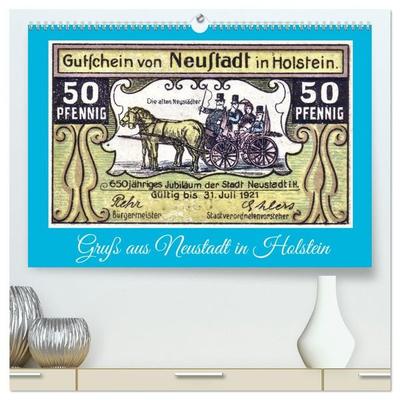 Gruß aus Neustadt in Holstein (hochwertiger Premium Wandkalender 2027 DIN A2 quer), Kunstdruck in Hochglanz
